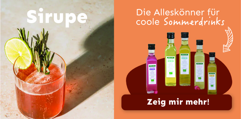 Sirupe, die Alleskönner für coole Sommerdrinks.